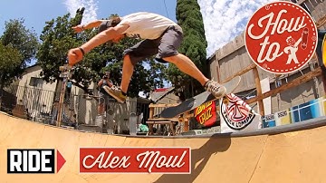 How-To Skateboarding: One Foot Backside Disaster Revert with Alex Moul