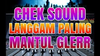 CEK SOUND LANGGAM CAMPURSARI - ANTING ANTING || Sarjana BM3M Official