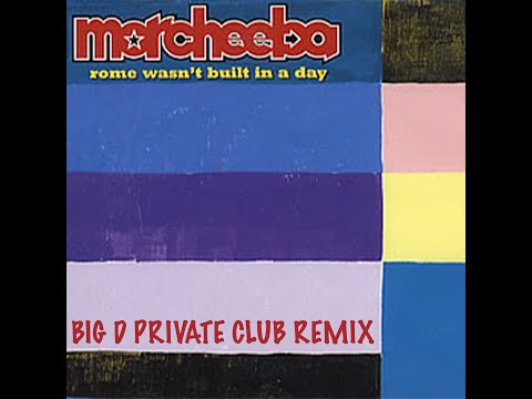 Morcheeba - Rome Wasn't Build In A Day (Dj Big D Private remix