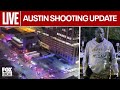 Live: Police give update on Austin 6th Street shooting investigation
