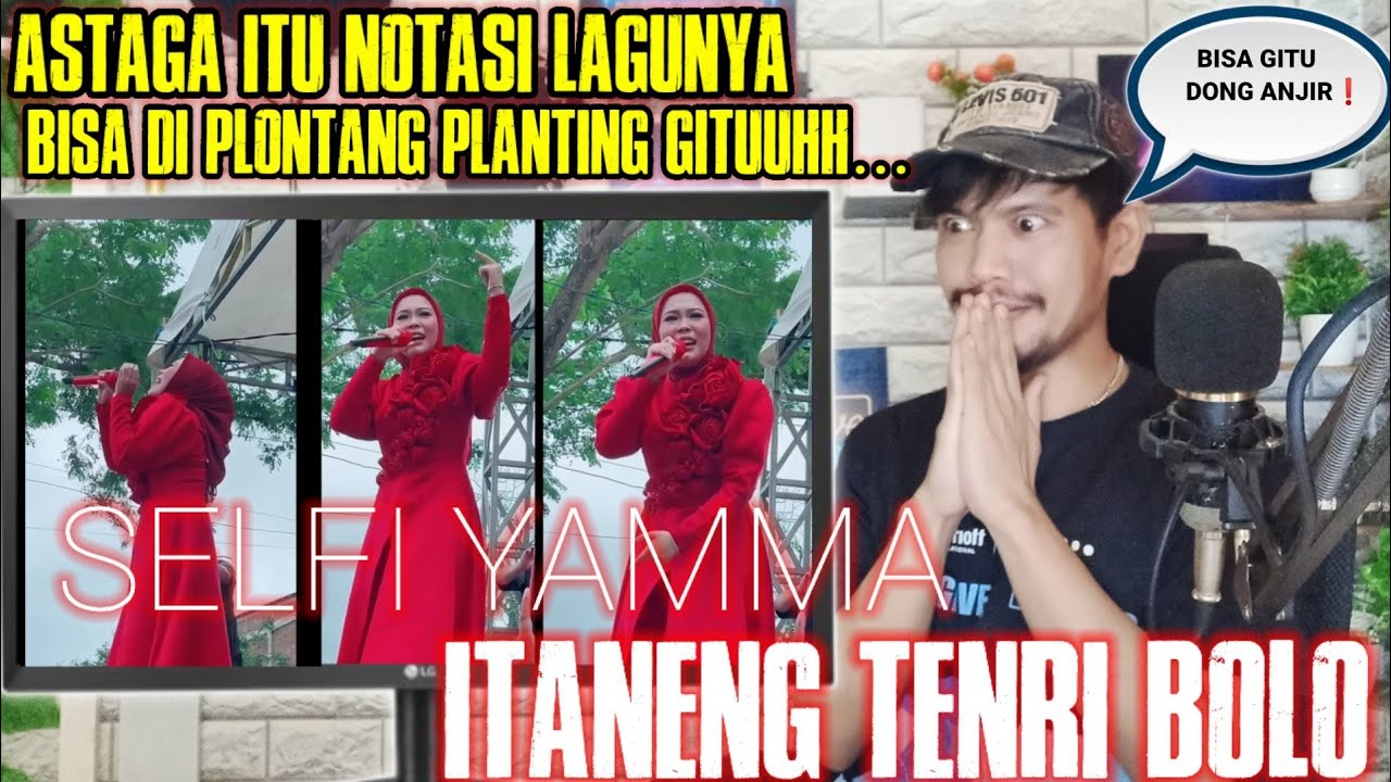 Begini Kalo SELFI YAMMA Main Dinada Tinggi - ITANENG TENRI BOLO | Ujang Halu Reaction