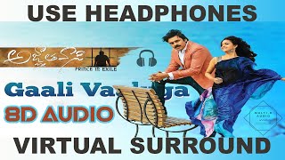 Gaali Vaaluga 8D Audio | Agnyaathavaasi Songs| Pawan Kalyan,Keerthy Suresh,Anu Emmanuel | Anirudh