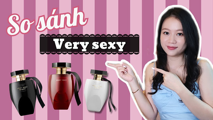 Dưỡng the victoria secret mùi nào thơm nhất