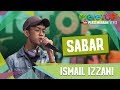 sabar ismail izzani persembahan live meletop