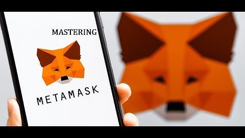 Mastering Metamask: How to use Crypto Wallet Metamask