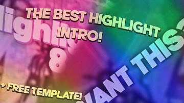 How To Make This *INSANE* Highlight Intro! Edit Like LMGK, Yarn, Penguin, Sack! | + FREE template!