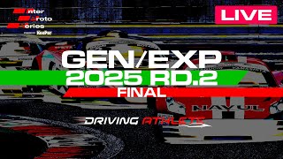 2025 Inter Proto Series 【GEN/EXP】 Rd.2 Final（9:15〜）