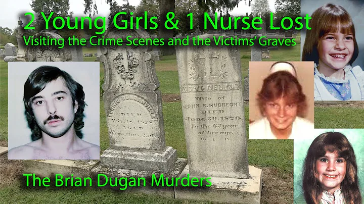 2 Young Girls & One Nurse Lost.The Brian Dugan Mur...