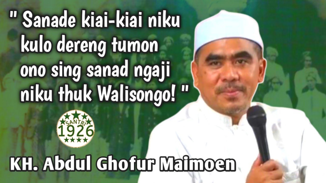 Kisah Orang-Orang 'Alim yang Agak Aneh Jalurnya | Gus Ghofur | KH. Abdul Ghofur Maimoen
