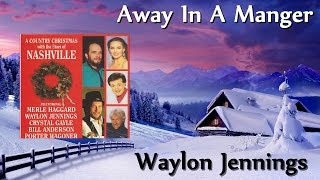 Waylon Jennings - Away In A Manger chords