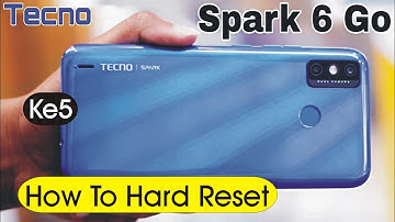 TECNO SPARK 6 GO HARD RESET | TECNO SPARK 6 GO (KE5) FACTORY RESET/PATTERN UNLOCK WITHOUT PC