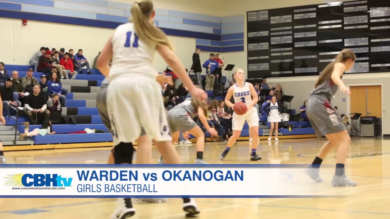 Warden vs Okanogan Girls Basketball YouTube