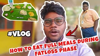 How to eat different food during fatloss phase 🤯😱 | #vlog