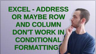 Excel - ADDRESS or maybe ROW and COLUMN don't work in conditional formatting