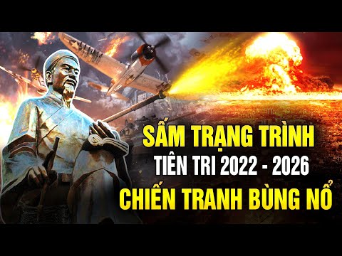 Nguyễn Bỉnh Khiêm Tiên Tri Từ 2022 Đến 2026: Đại Sự Bùng Nổ - Phật Di Lặc Xuất Hiện | Duyên Vạn Cổ