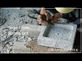 Making a stone Bonsai pot by Japanese stone craftman.　石職人が盆栽鉢を作る