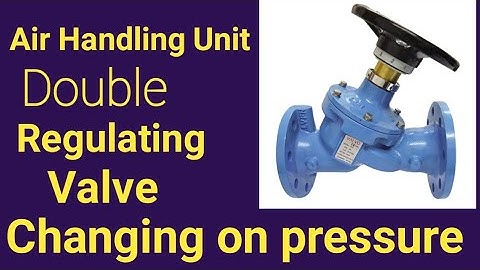 Double regulating valves replacement on pressure from Air Handling Unit (Hindi)