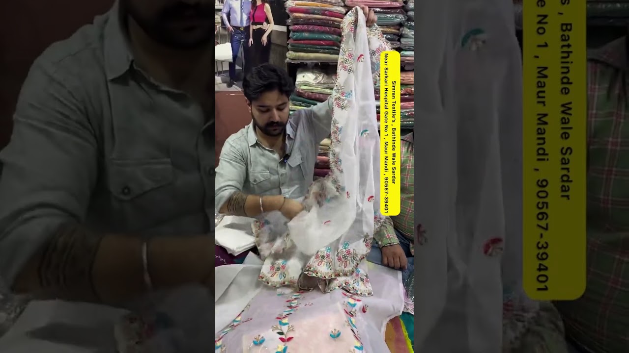 ਮੌੜ ਮੰਡੀ ਚ ਪੰਜਾਹ ਹਜਾਰ ਵਾਲਾ ਕੱਪੜਾ ਮਿਲੇਗਾ ਸਿਰਫ 20000 ਚ ਤੇ ਲੱਖ ਵਾਲਾ ਕੱਪੜਾ ਮਿਲੇਗਾ 40000 ਚ .90567-39401