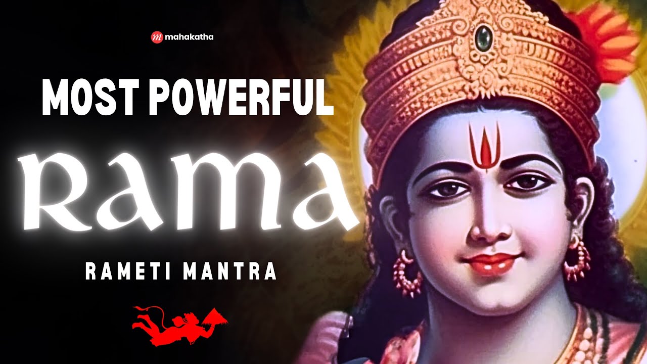 POWERFUL RAMA mantra to remove negative energy   Shri Rama Rameti Rameti Mantra