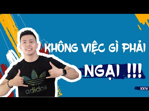 Không Việc Gì Phải Ngại!