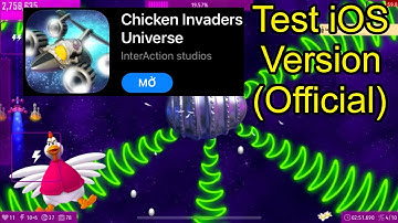 Chicken Invaders Universe iOS v134.1 | 16 Minutes Test iOS Version (Official)