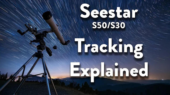 Seestar S50/S30 Tracking Explained #astrophotography