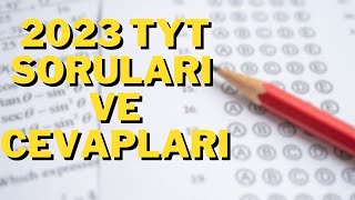 YKS 2023 TYT SORULARI VE CEVAPLARI