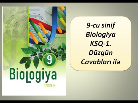 9-cu sinif Biologiya KSQ-1. Düzgün Cavabları ilə