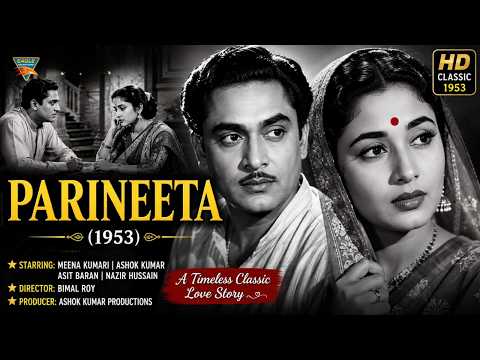 Parineeta (1953) Full Hindi Movie | Meena Kumari, Ashok Kumar | Bimal Roy | Classic Bollywood Film