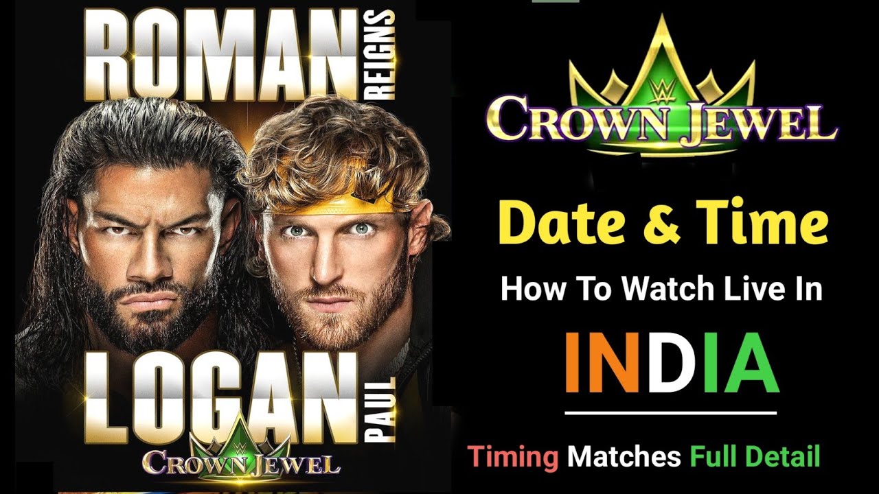 WWE CROWN JEWEL 2022 DATE AND TIME IN INDIA Crown Jewel 2022 Match