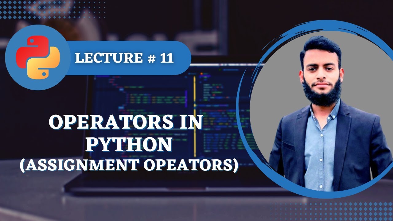 #11 Assignment operators in python || Python Course For Absolutely ...