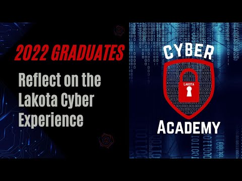 Lakota Cyber Academy: 2022 Graduates