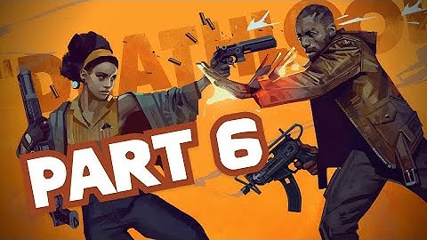 PC DEATHLOOP GAMEPLAY WALKTHROUGH PART 6 - THE LPP