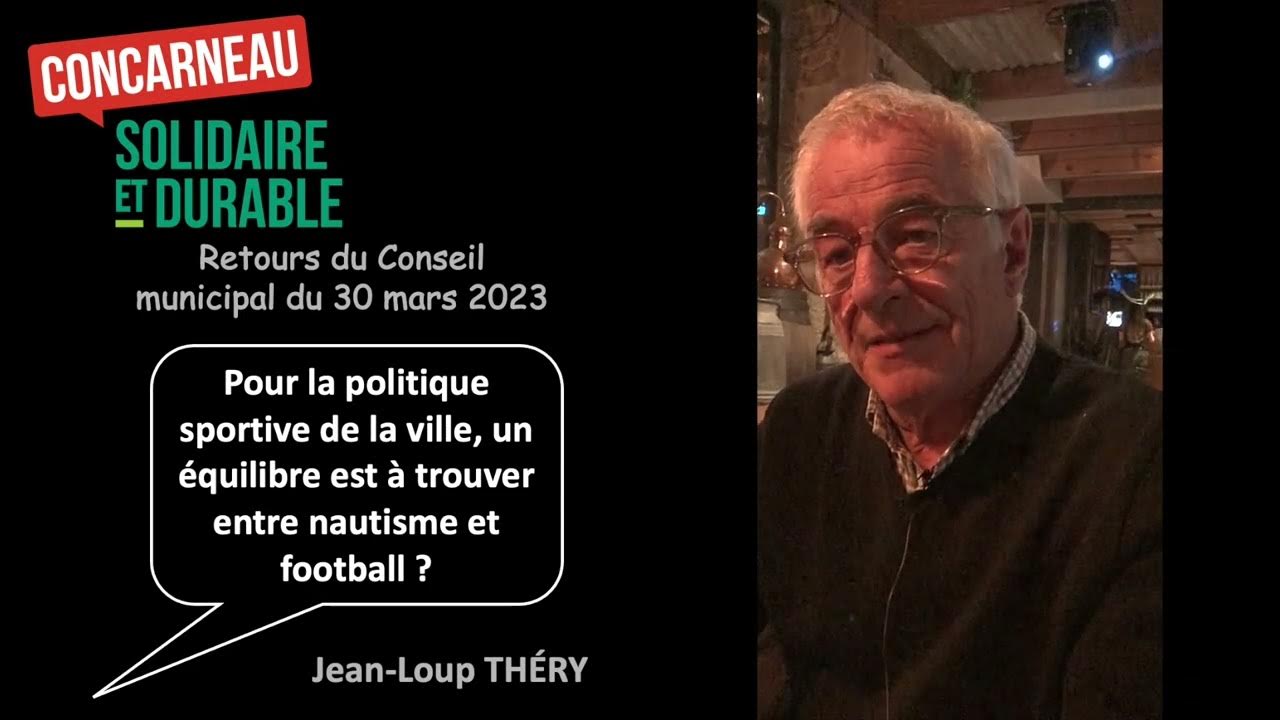 CM 29 mars 2023 JEAN LOUP THÉRY YouTube