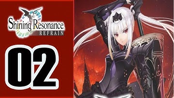 Shining Resonance Refrain -  Walkthrough Part 2 No Commentary ENG (PS4, PC, Nintendo Switch, )