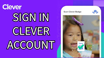 Sign in Clever: How to Login to Your Existing Account on Clever? 2024