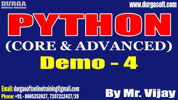PYTHON tutorials || Demo - 4 || by Mr. Vijay On 01-09-2023 @9PM IST