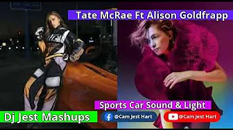 Tate McRae Ft Alison Goldfrapp Sports Car Sound & Light 2025 Remix Tate McRae Ft Alison Goldfrapp Sports Car Sound & Light 2025 Remix