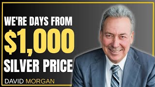 SILVER ABOUT TO EXPLODE $1000 TARGET | DAVID MORGAN URGENT SILVER WARNING