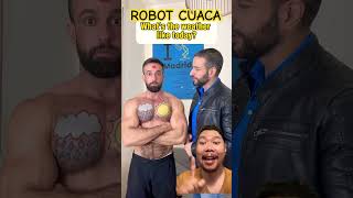 Robot Cuaca Panas Atau Hujan??