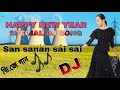 SAN SANAN SAI SAI ||  HAPPY NEW YEAR || DJ SONG || Rb mix 2018 Mp3 Song