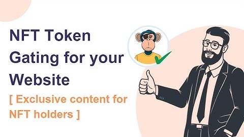 How to setup an NFT token gating for your website (Exclusive content for NFT holders)