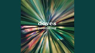 Pounding (Doves Single Mix / Long Version)