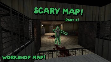 CS:GO | Scary Workshop Map | Part 2!