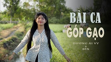 BÀI CA GÓP GẠO - DƯƠNG ÁI VY x BÌN - MUSIC VIDEO Qua bao nhiêu thăng trầm, giờ chỉ cần đôi ta cónhau