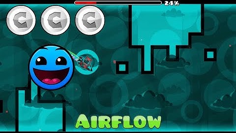 (Geometry Dash) Airflow by Svyre [All Coins]