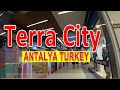 Antalya TURKEY / Terra Citi