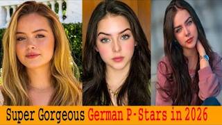 Super Gorgeous German P-Stars in the world 2026 Do You Like Them