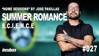 Incubus - José Pasillas: Summer Romance (Home Performance)