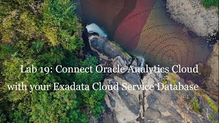 Celebrity Lab 19 Connect Oracle Analytics Cloud with your ECSD Net Worth